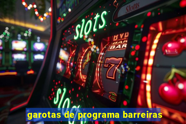 garotas de programa barreiras